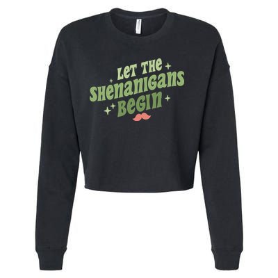 Groovy Let Me Shenanigans Begin Retro St Patrick Day Cropped Pullover Crew