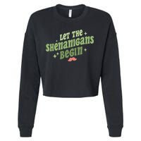 Groovy Let Me Shenanigans Begin Retro St Patrick Day Cropped Pullover Crew