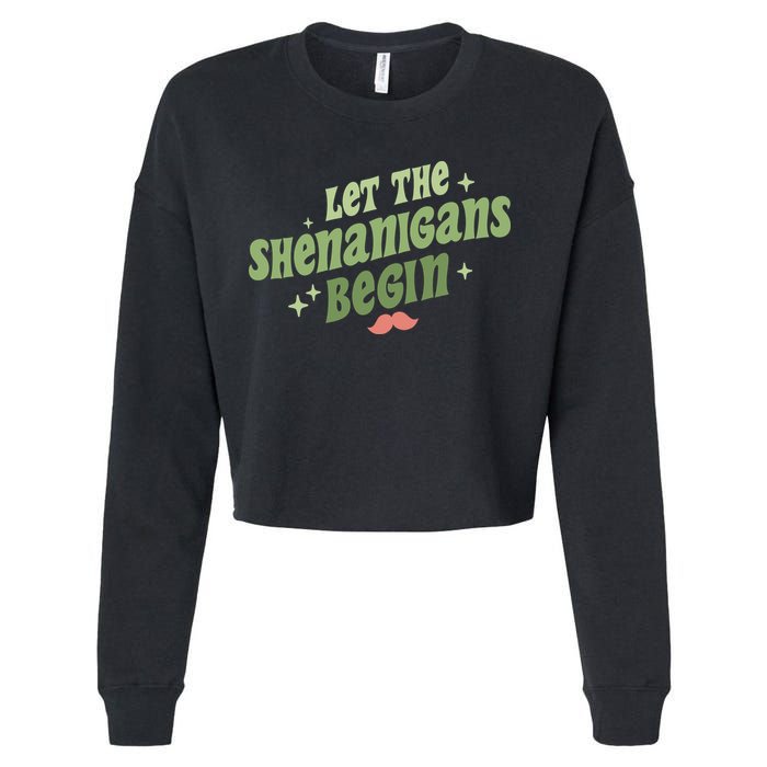 Groovy Let Me Shenanigans Begin Retro St Patrick Day Cropped Pullover Crew