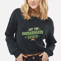 Groovy Let Me Shenanigans Begin Retro St Patrick Day Cropped Pullover Crew