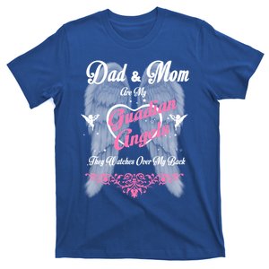 Gift Loss Mom And Dad Memorial Parents In Heaven Funny Gift T-Shirt