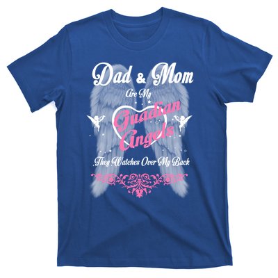 Gift Loss Mom And Dad Memorial Parents In Heaven Funny Gift T-Shirt