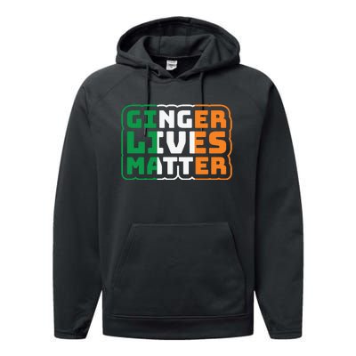 Ginger Lives Matter Funny St Patricks Day Performance Fleece Hoodie