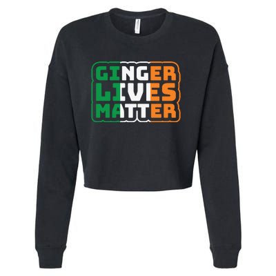 Ginger Lives Matter Funny St Patricks Day Cropped Pullover Crew