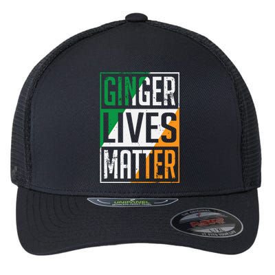 Ginger Lives Matter Irish Flag St Patricks Day Redhead Gift Flexfit Unipanel Trucker Cap