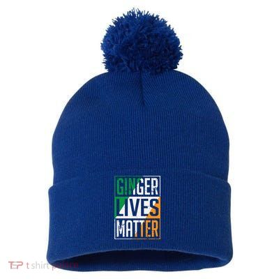 Ginger Lives Matter Irish Flag St Patricks Day Redhead Gift Pom Pom 12in Knit Beanie