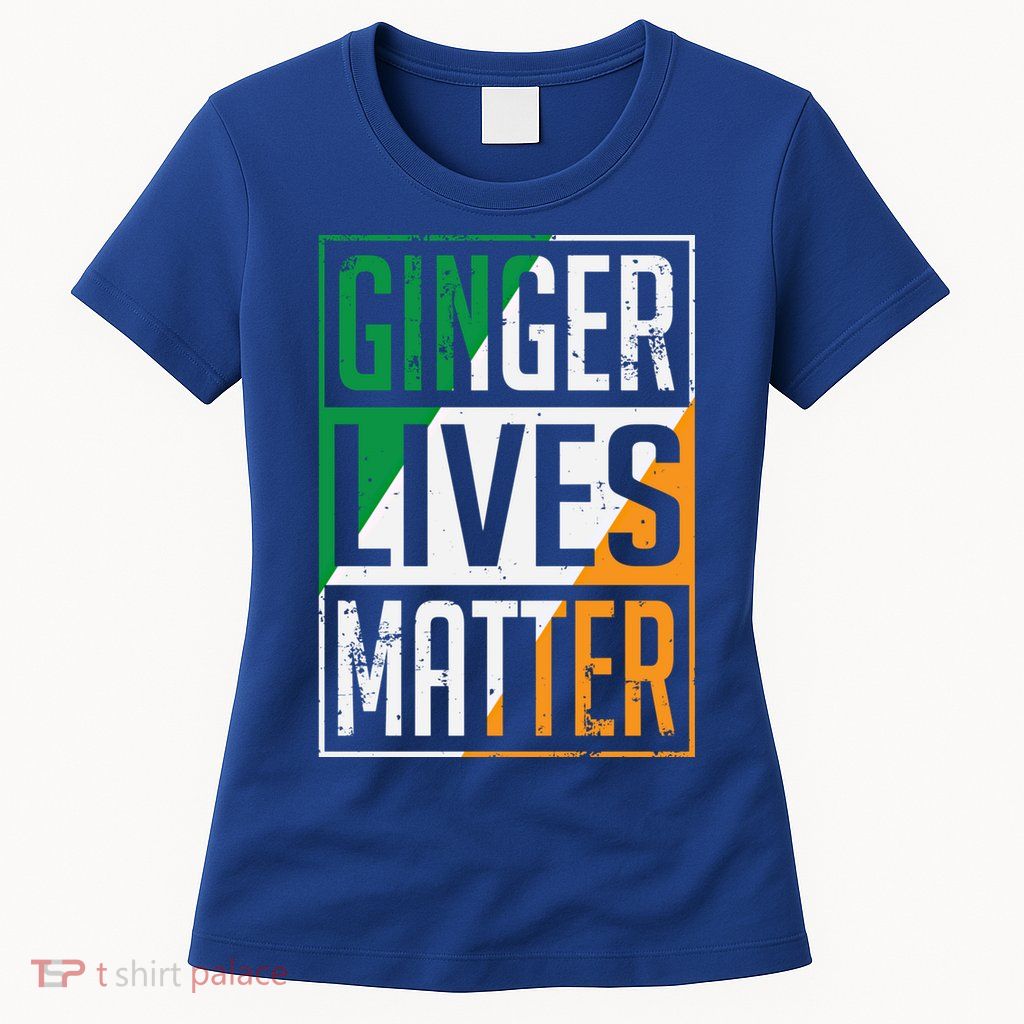 Ginger Lives Matter Irish Flag St Patricks Day Redhead Gift Womens T-Shirt