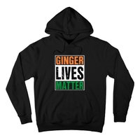 Ginger Lives Matter St. Patrick Day Drinking Ireland Flag Hoodie