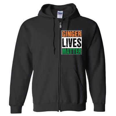 Ginger Lives Matter St. Patrick Day Drinking Ireland Flag Full Zip Hoodie