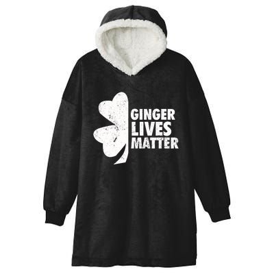 Ginger Lives Matter Funny St Patricks Day Hooded Wearable Blanket