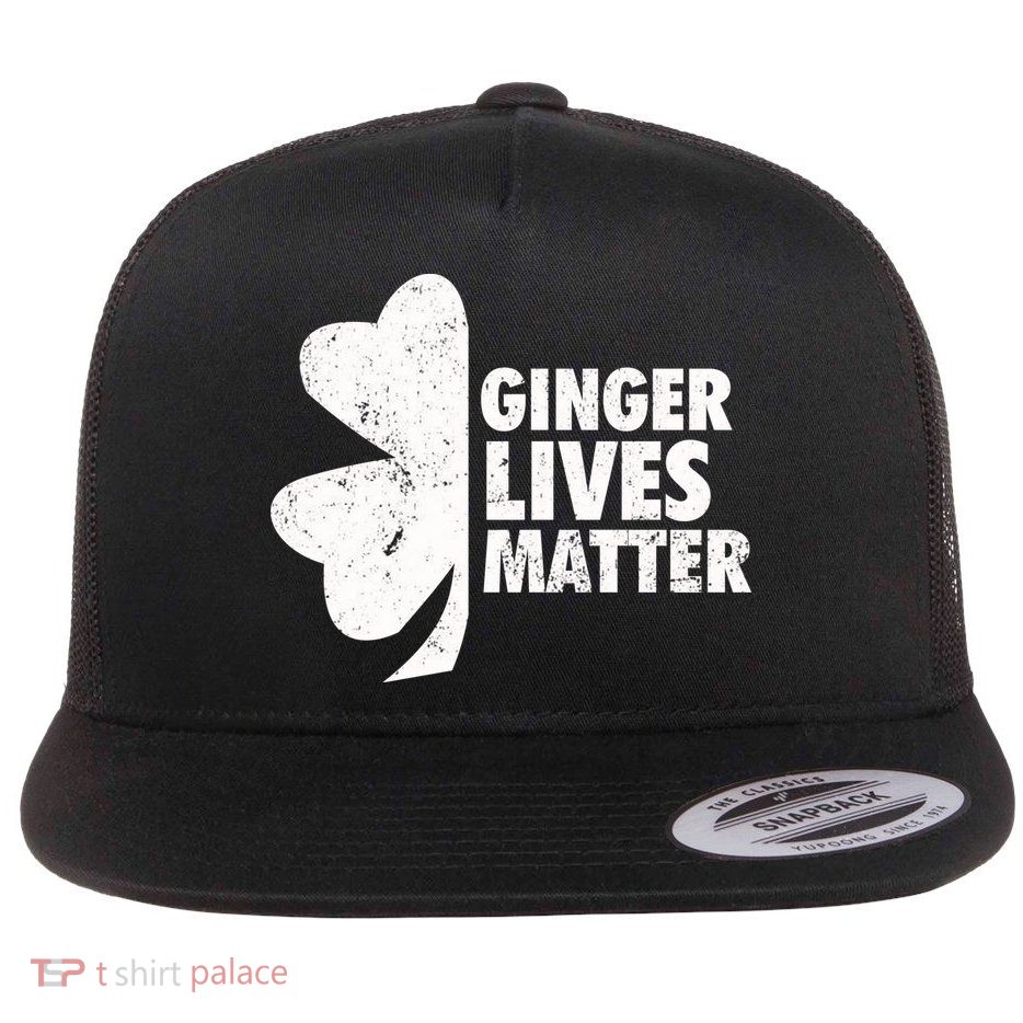 Ginger Lives Matter Funny St Patricks Day Flatbill Hat