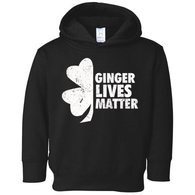 Ginger Lives Matter Funny St Patricks Day Toddler Hoodie