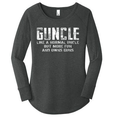 Guncle Like Normal Uncle More Fun Owns Guns Funny Women's Perfect Tri Tunic Long Sleeve Shirt