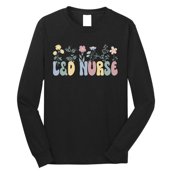 Groovy L&D Nurse Labor And Delivery Nurse Flowers Long Sleeve Shirt