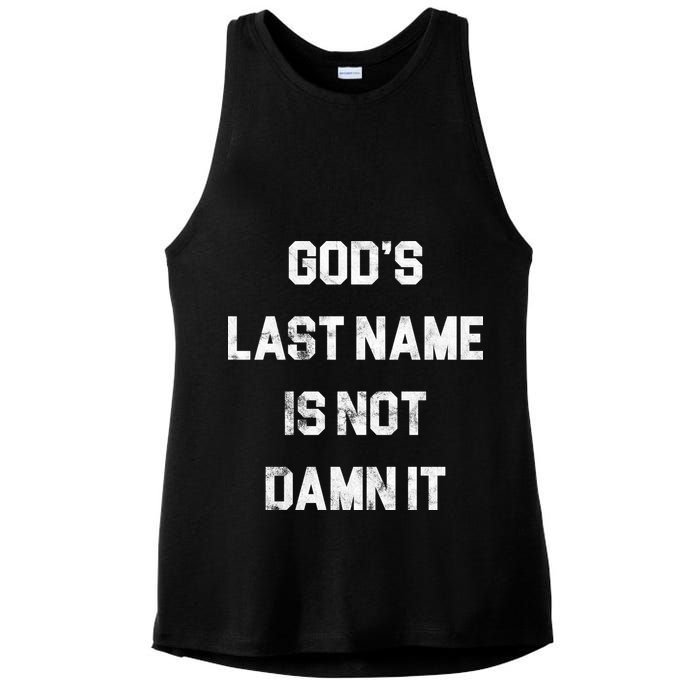 Gods Last Name Is Not Damn It Ladies PosiCharge Tri-Blend Wicking Tank