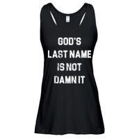 Gods Last Name Is Not Damn It Ladies Essential Flowy Tank