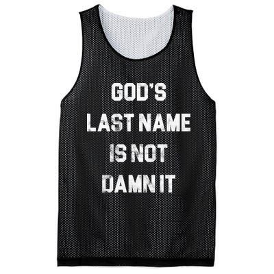Gods Last Name Is Not Damn It Mesh Reversible Basketball Jersey Tank
