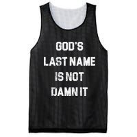 Gods Last Name Is Not Damn It Mesh Reversible Basketball Jersey Tank