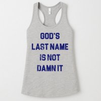 Gods Last Name Is Not Damn It Womens Tank Top