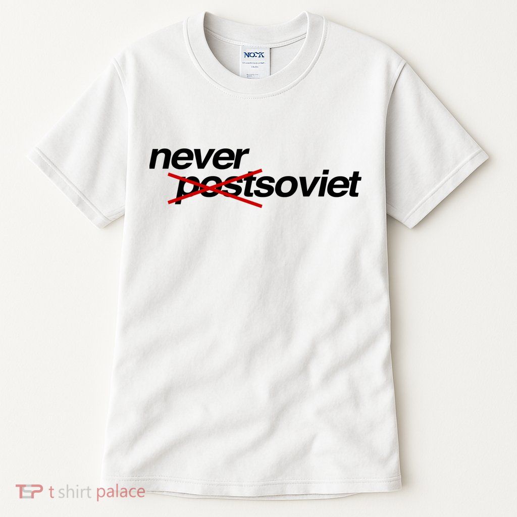 Gabrielius Landsbergis Never Post Soviet Tall T-Shirt