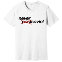 Gabrielius Landsbergis Never Post Soviet Premium T-Shirt