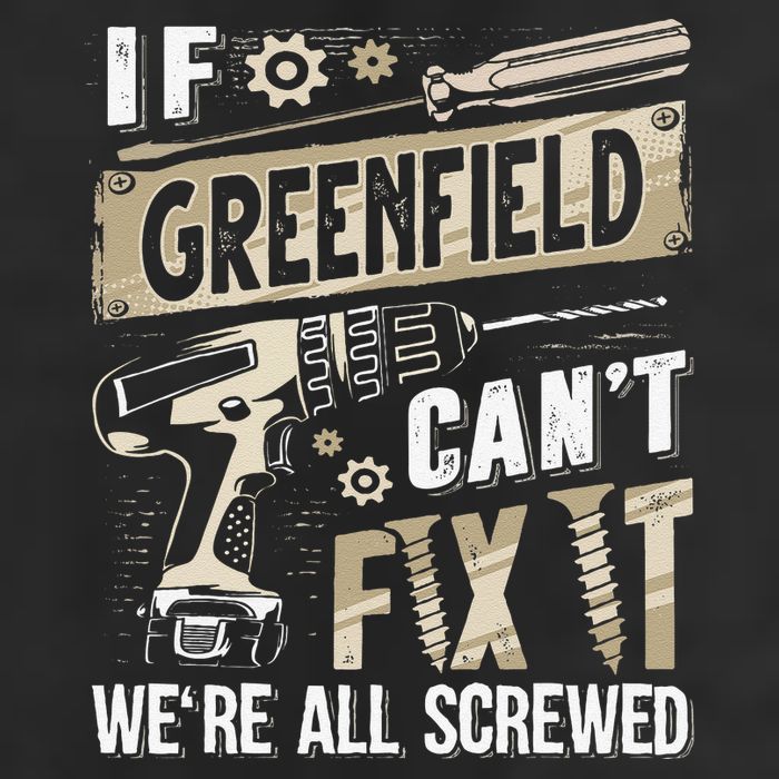 Greenfield Last Name If Greenfield CanT Fix It Garment-Dyed Fleece Hoodie