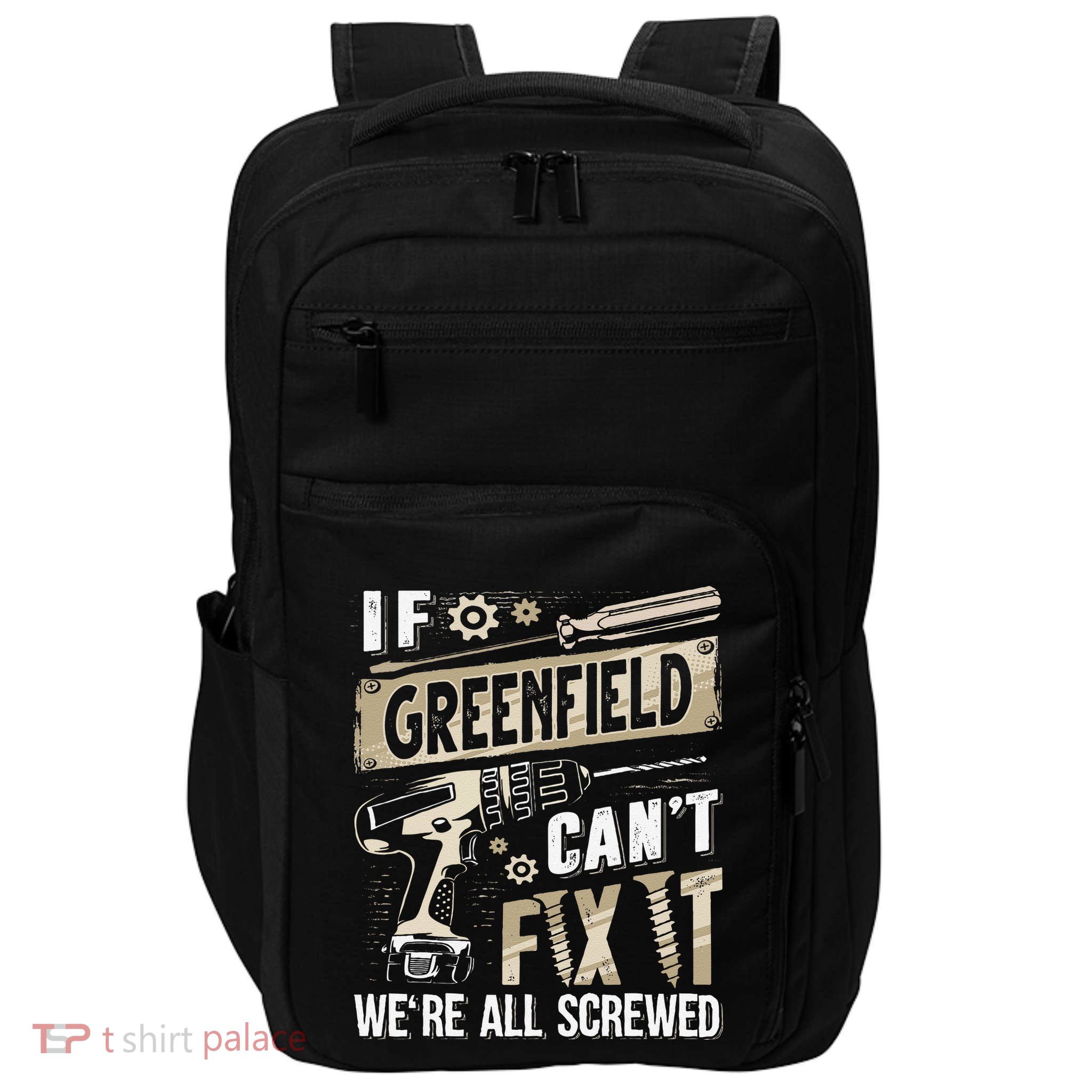 Greenfield Last Name If Greenfield CanT Fix It Impact Tech Backpack