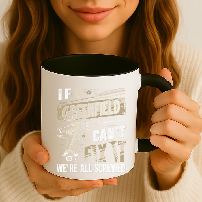 Greenfield Last Name If Greenfield CanT Fix It Mug