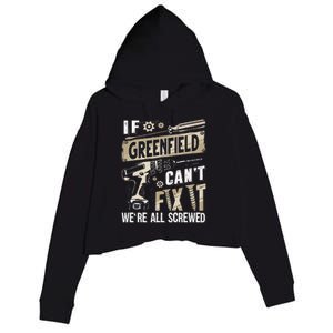 Greenfield Last Name If Greenfield CanT Fix It Crop Fleece Hoodie