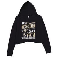 Greenfield Last Name If Greenfield CanT Fix It Crop Fleece Hoodie