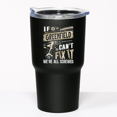 Greenfield Last Name If Greenfield CanT Fix It Tumbler