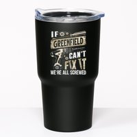 Greenfield Last Name If Greenfield CanT Fix It Tumbler