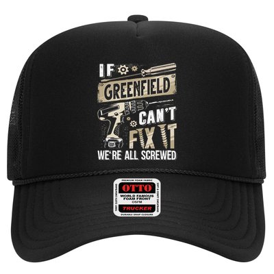 Greenfield Last Name If Greenfield CanT Fix It Trucker Hat