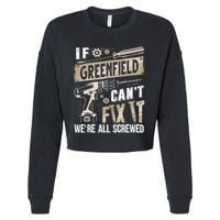 Greenfield Last Name If Greenfield CanT Fix It Cropped Pullover Crew