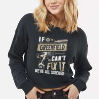 Greenfield Last Name If Greenfield CanT Fix It Cropped Pullover Crew