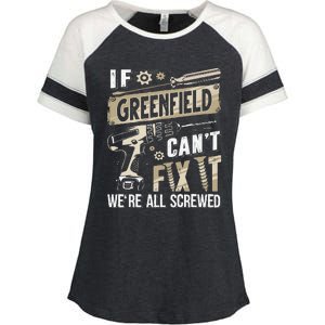 Greenfield Last Name If Greenfield CanT Fix It Enza Ladies Jersey Colorblock Tee