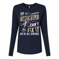 Greenfield Last Name If Greenfield CanT Fix It Womens Cotton Relaxed Long Sleeve T-Shirt