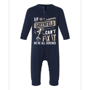 Greenfield Last Name If Greenfield CanT Fix It Infant Fleece One Piece