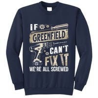 Greenfield Last Name If Greenfield CanT Fix It Sweatshirt