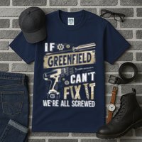 Greenfield Last Name If Greenfield CanT Fix It Tall T-Shirt