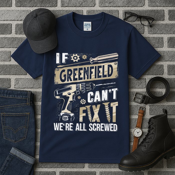 Greenfield Last Name If Greenfield CanT Fix It Tall T-Shirt