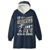 Greenfield Last Name If Greenfield CanT Fix It Hooded Wearable Blanket