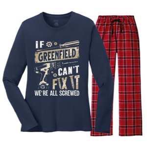 Greenfield Last Name If Greenfield CanT Fix It Women's Long Sleeve Flannel Pajama Set 