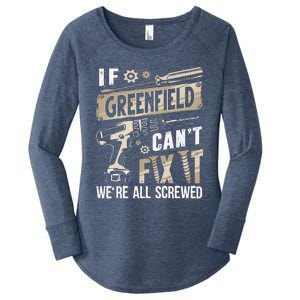 Greenfield Last Name If Greenfield CanT Fix It Women's Perfect Tri Tunic Long Sleeve Shirt