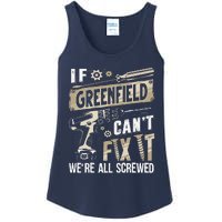 Greenfield Last Name If Greenfield CanT Fix It Ladies Essential Tank