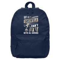 Greenfield Last Name If Greenfield CanT Fix It 16 in Basic Backpack