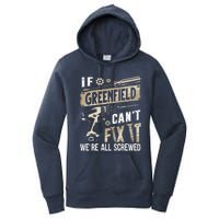 Greenfield Last Name If Greenfield CanT Fix It Women's Pullover Hoodie