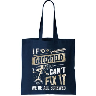 Greenfield Last Name If Greenfield CanT Fix It Bag