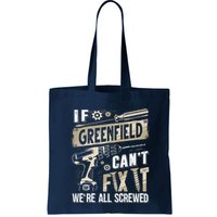 Greenfield Last Name If Greenfield CanT Fix It Bag