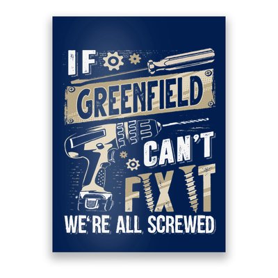 Greenfield Last Name If Greenfield CanT Fix It Poster